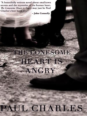 cover image of The Lonesome Heart is Angry